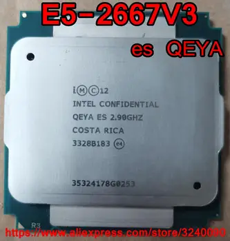 Intel Xeon CPU E5-2667V3 es verzia QEYA 2.9 GHz, 8-Jadrá 35M LGA2011-3 E5-2667 V3 procesor E5 2667V3 doprava zadarmo E5 2667 V3